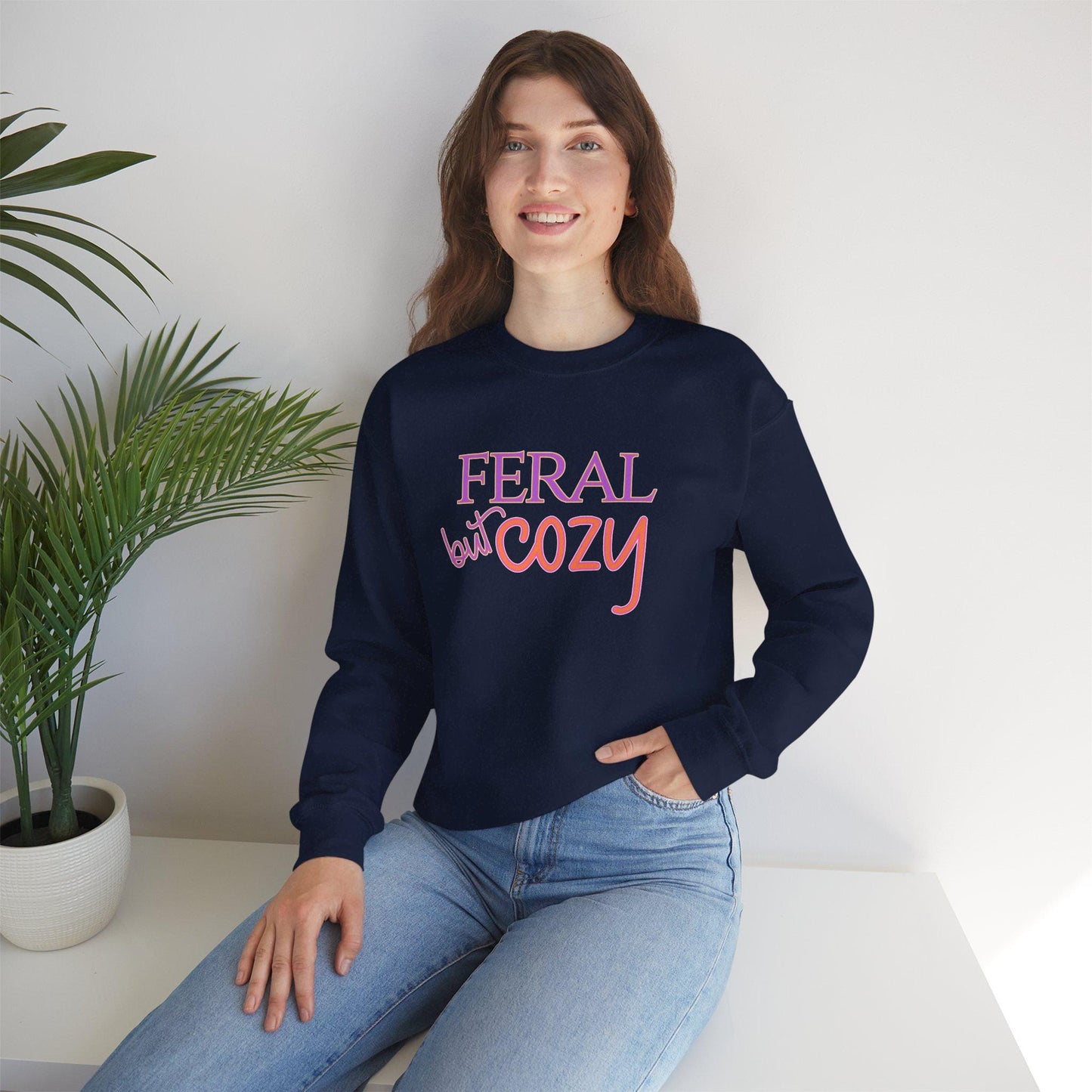 Feral but Cozy Crewneck Sweatshirt