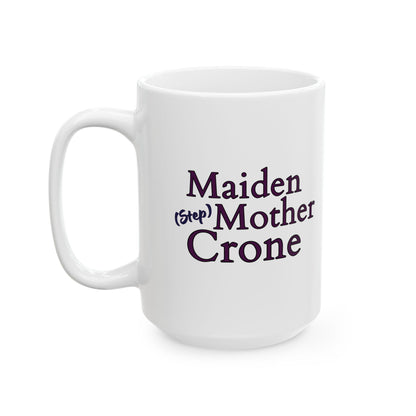 Witchy Stepmom Mug, Maiden Mother Crone, Wiccan Gift