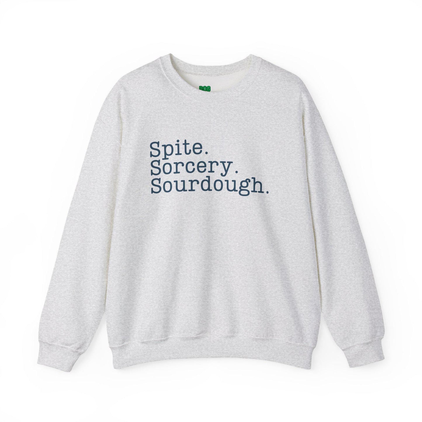 Spite Sorcery Sourdough Sweatshirt - Funny Kitchen Witch Crewneck