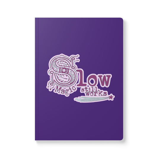 Slow Magic Still Works Witchy Journal Cottage Witch Spell Softcover Notebook