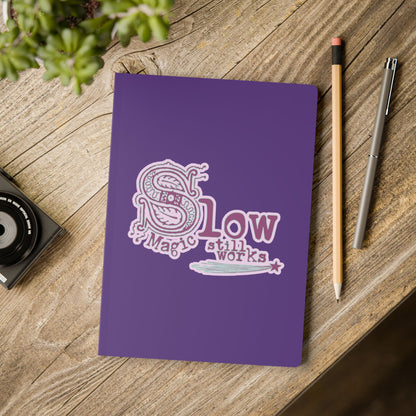 Slow Magic Still Works Witchy Journal Cottage Witch Spell Softcover Notebook
