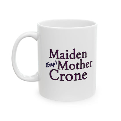 Witchy Stepmom Mug, Maiden Mother Crone, Wiccan Gift
