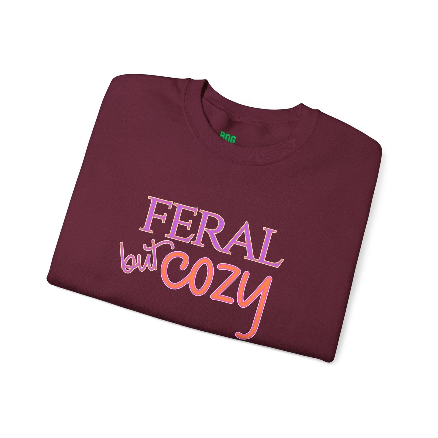 Feral but Cozy Crewneck Sweatshirt