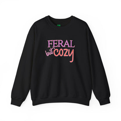 Feral but Cozy Crewneck Sweatshirt