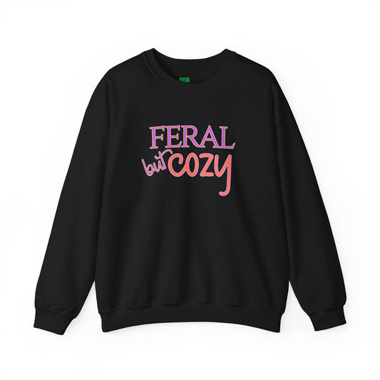 Feral but Cozy Crewneck Sweatshirt