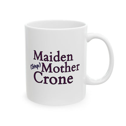 Witchy Stepmom Mug, Maiden Mother Crone, Wiccan Gift