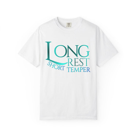 Long Rest Short Temper T-shirt | Typography Quote Tee