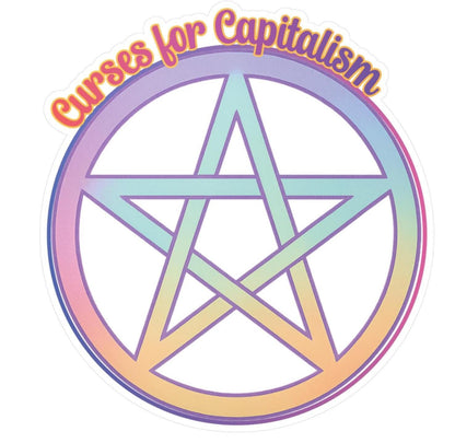 Curses for capitalism witch sticker rainbow pentacle protest decal